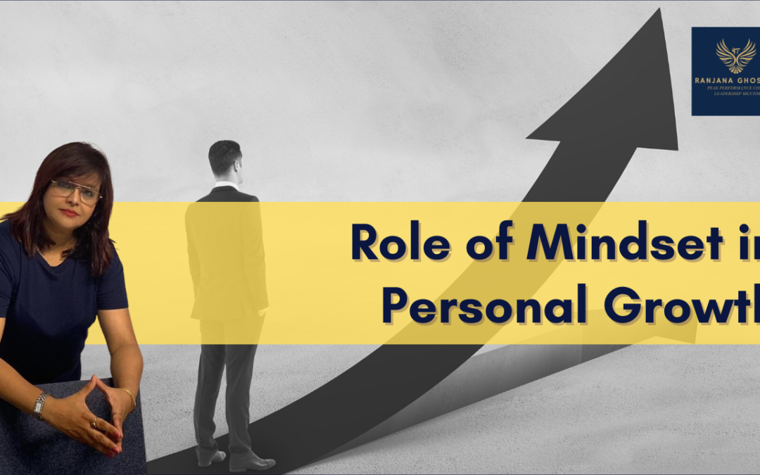 Role of Mindset in Personal Growth