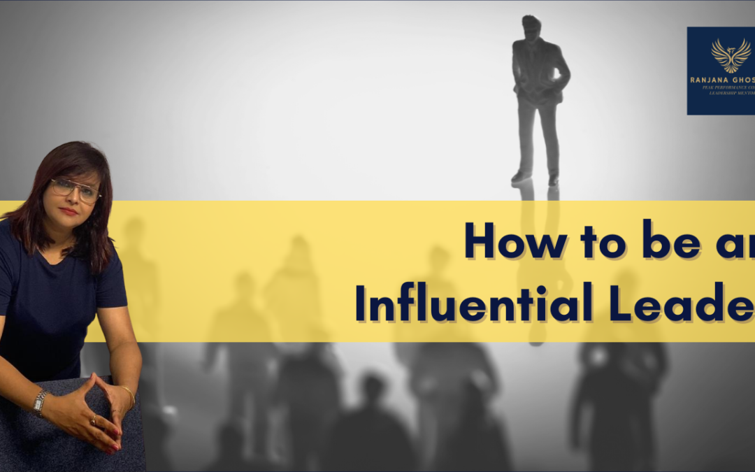 How to Be an Influential Leader